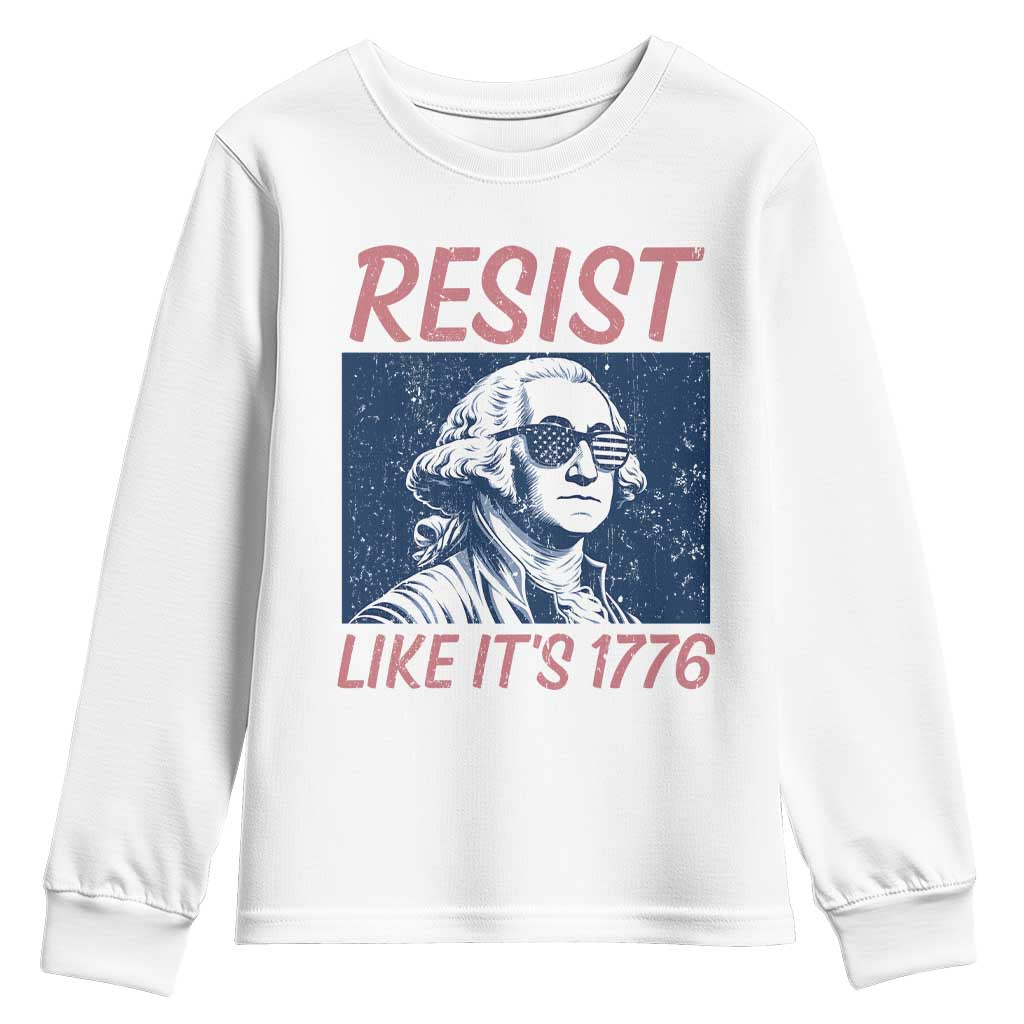 Resist Like its 1776 Youth Sweatshirt America 4th of July 250 Years Freedom TS14 White Print Your Wear