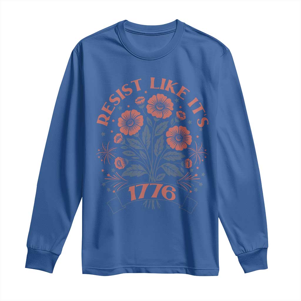 Resist Like its 1776 Long Sleeve Shirt Vintage Boho Floral Subtle 250th Anniversary