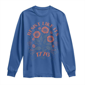 Resist Like its 1776 Long Sleeve Shirt Vintage Boho Floral Subtle 250th Anniversary
