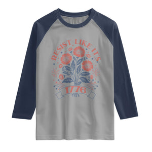 Resist Like its 1776 Raglan Shirt Vintage Boho Floral Subtle 250th Anniversary
