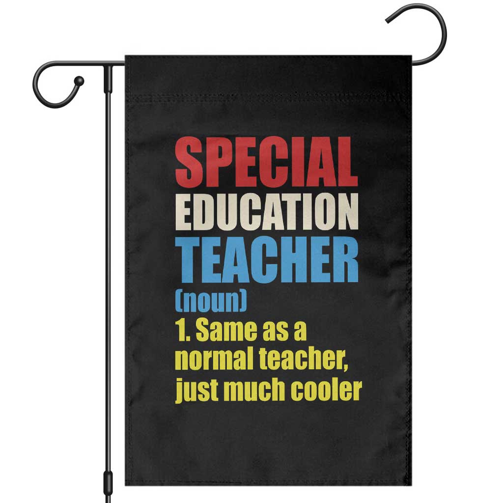 Special Education Teacher Definition Garden Flag Funny Back to School TS14 Black Print Your Wear