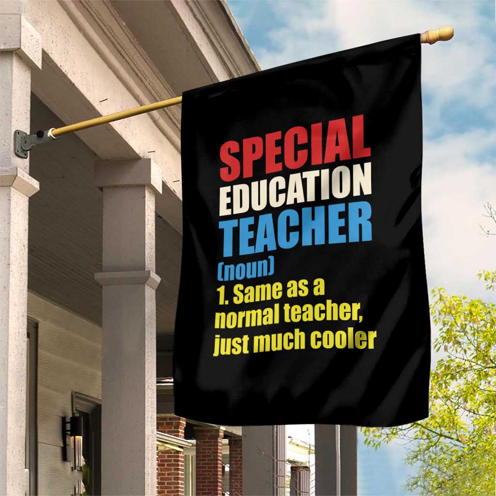 Special Education Teacher Definition Garden Flag Funny Back to School TS14 Print Your Wear