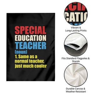 Special Education Teacher Definition Garden Flag Funny Back to School TS14 Print Your Wear