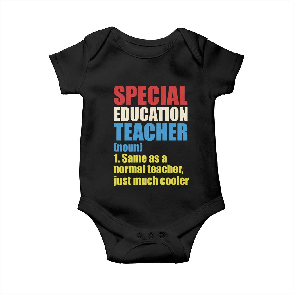 Special Education Teacher Definition Baby Onesie Funny Back to School TS14 Black Print Your Wear