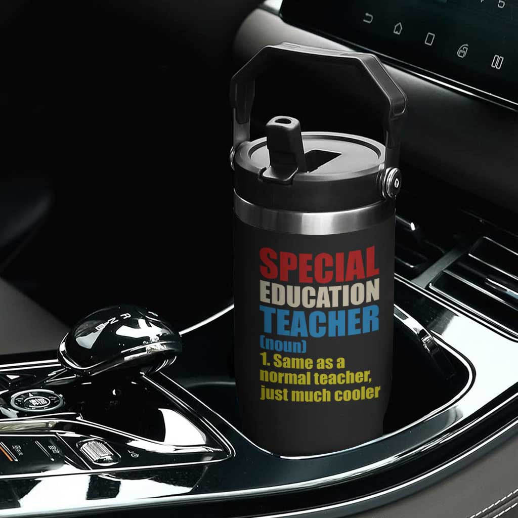 Special Education Teacher Definition Flip Straw Tumbler Funny Back to School TS14 Print Your Wear