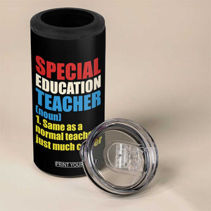 Special Education Teacher Definition 4 in 1 Can Cooler Tumbler Funny Back to School TS14 Print Your Wear