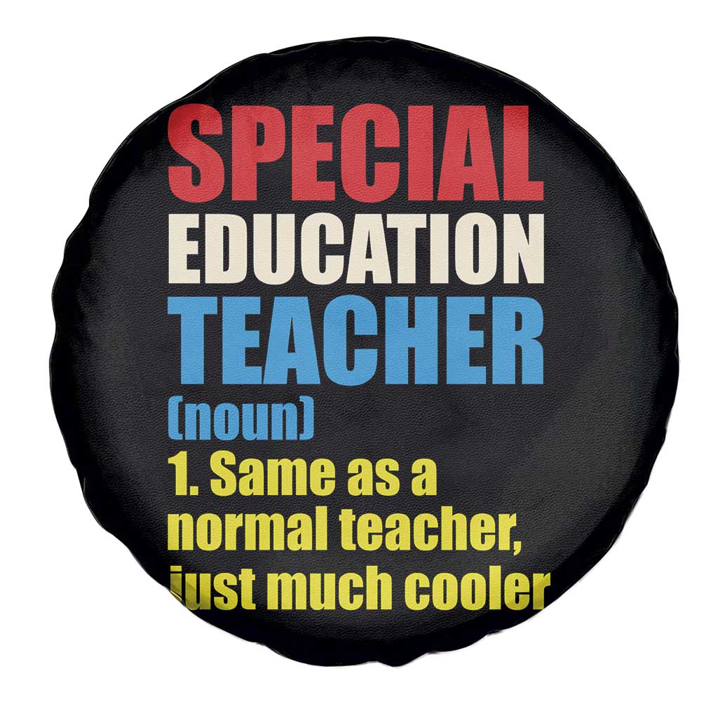 Special Education Teacher Definition Spare Tire Cover Funny Back to School TS14 Print Your Wear