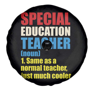 Special Education Teacher Definition Spare Tire Cover Funny Back to School TS14 Print Your Wear