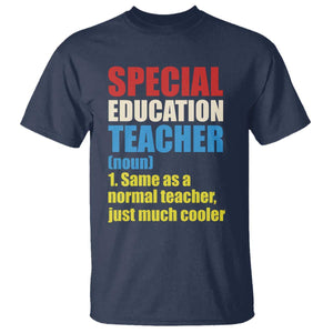 Special Education Teacher Definition T Shirt Funny Back to School TS14 Navy Print Your Wear