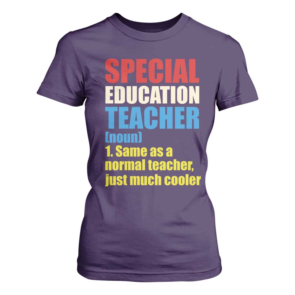 Special Education Teacher Definition T Shirt For Women Funny Back to School TS14 Purple Print Your Wear