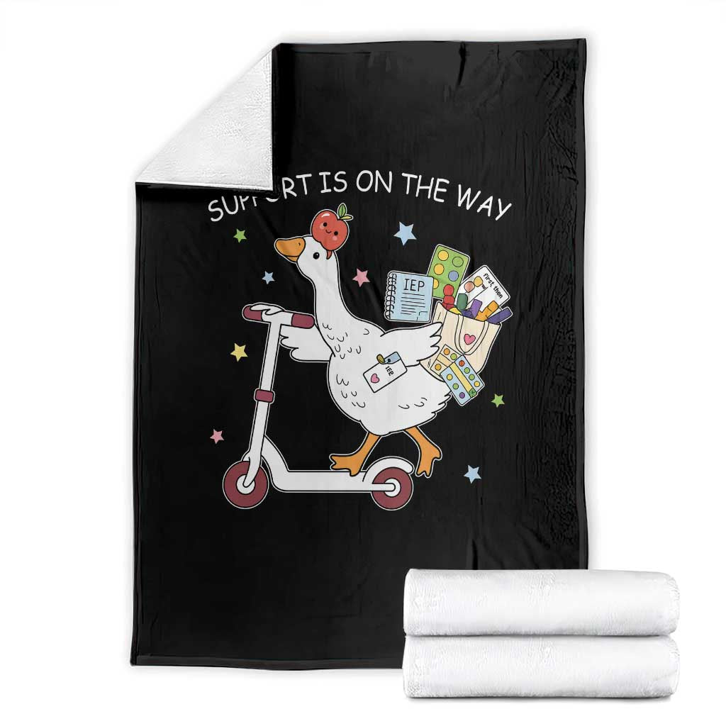 Special Education SPED Teacher Goose Scooter Throw Blanket Support Is On The Way TS14 Black Print Your Wear