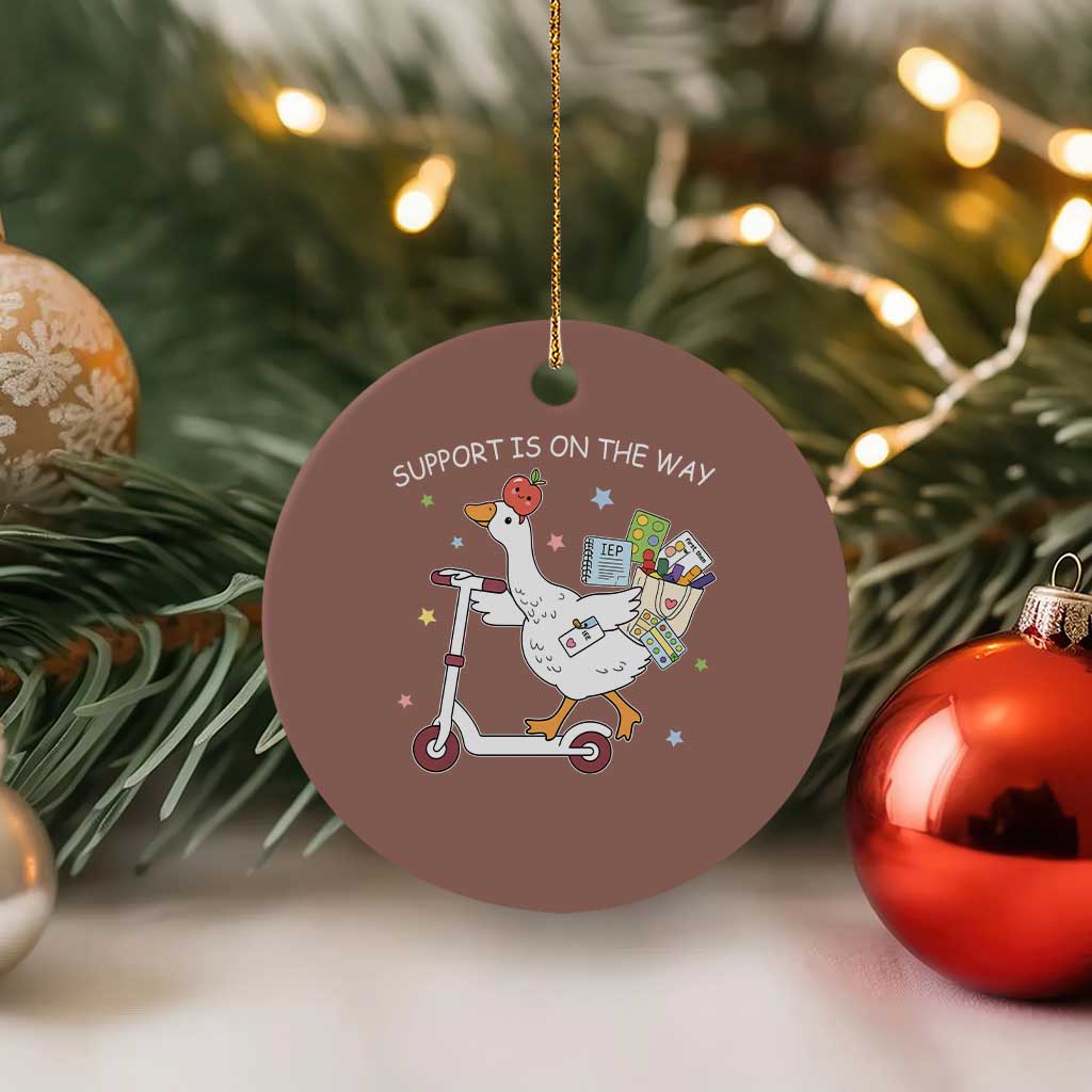 Special Education SPED Teacher Goose Scooter Ceramic Ornament Support Is On The Way TS14 1pc Mocha Print Your Wear