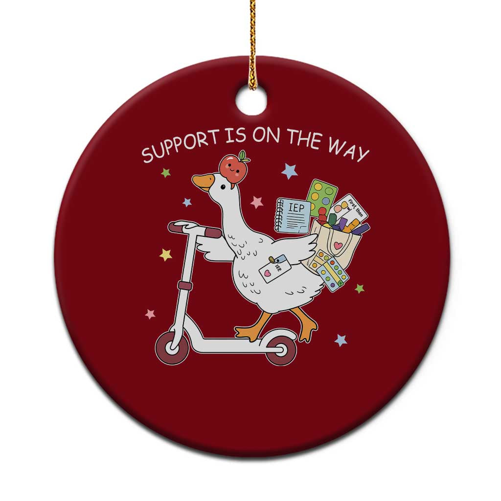 Special Education SPED Teacher Goose Scooter Ceramic Ornament Support Is On The Way TS14 1pc Red Print Your Wear