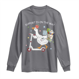 Special Education SPED Teacher Goose Scooter Long Sleeve Shirt Support Is On The Way TS14 Charcoal Print Your Wear