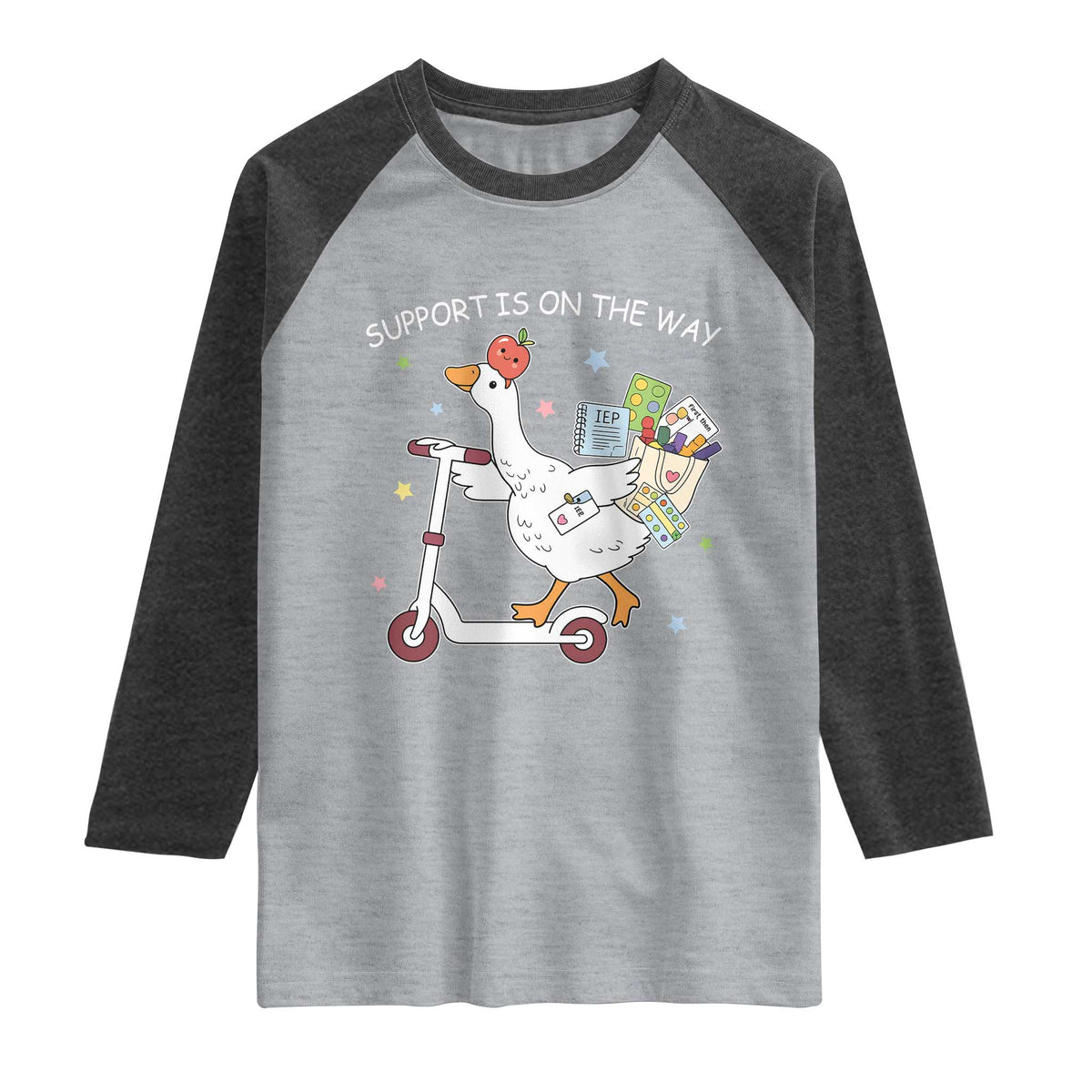 Special Education SPED Teacher Goose Scooter Raglan Shirt Support Is On The Way TS14 Heather Gray Heather Charcoal Print Your Wear