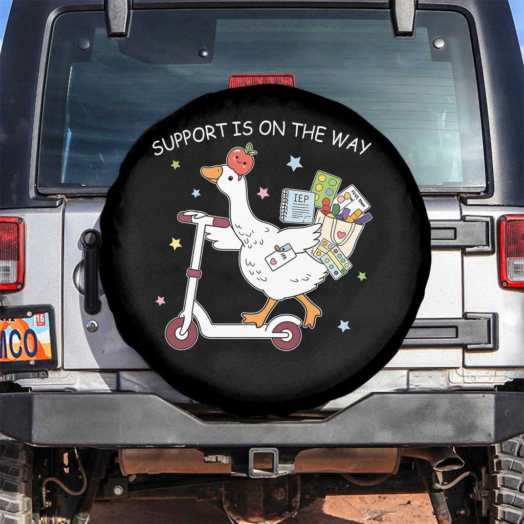 Special Education SPED Teacher Goose Scooter Spare Tire Cover Support Is On The Way TS14 No hole Black Print Your Wear