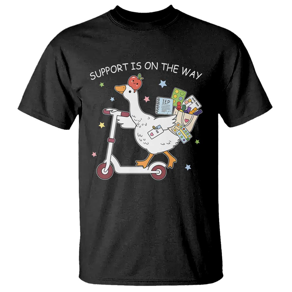 Special Education SPED Teacher Goose Scooter T Shirt Support Is On The Way TS14 Black Print Your Wear