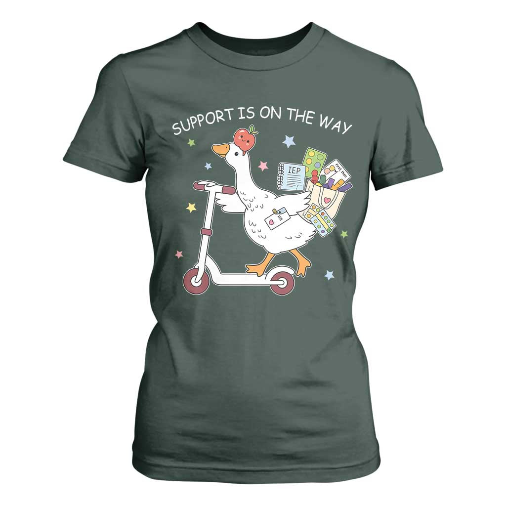 Special Education SPED Teacher Goose Scooter T Shirt For Women Support Is On The Way TS14 Dark Forest Green Print Your Wear
