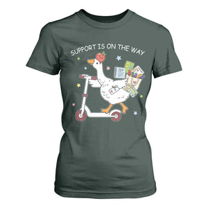 Special Education SPED Teacher Goose Scooter T Shirt For Women Support Is On The Way TS14 Dark Forest Green Print Your Wear