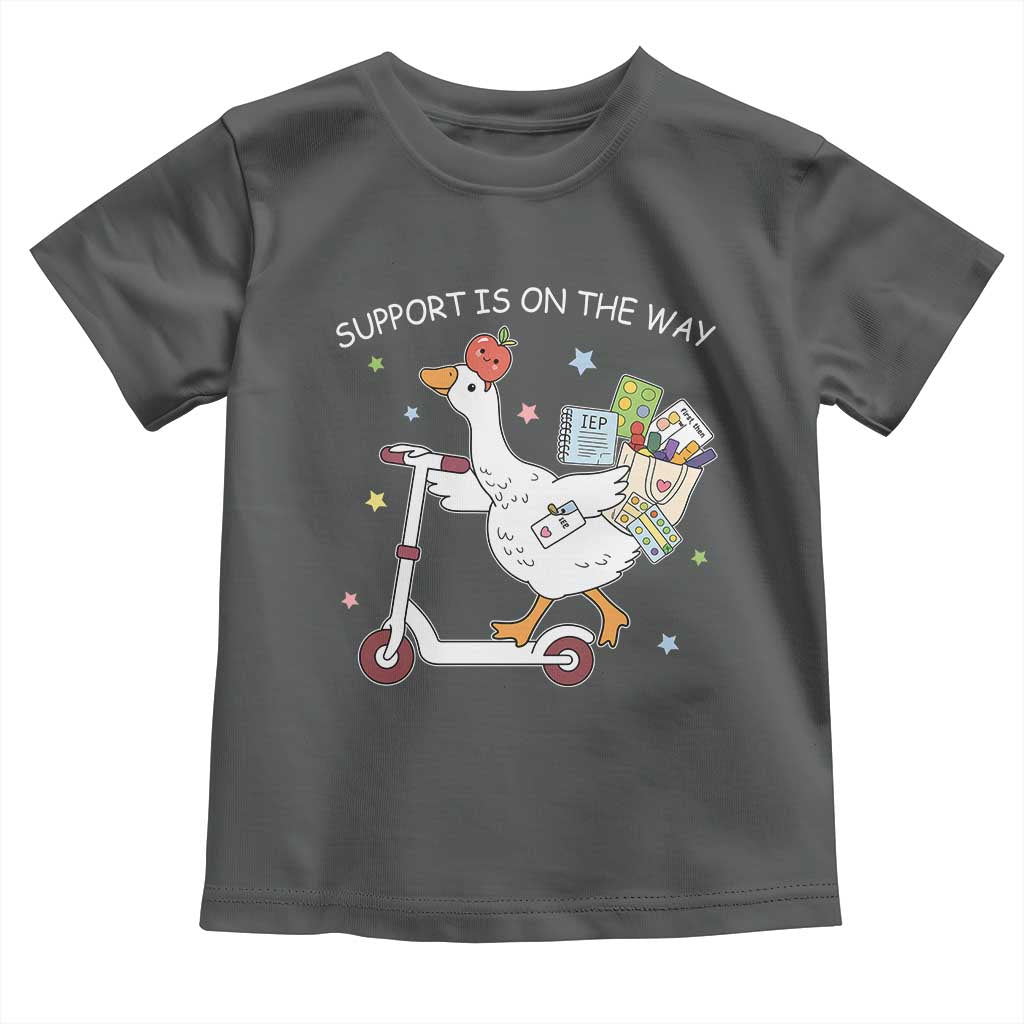 Special Education SPED Teacher Goose Scooter Toddler T Shirt Support Is On The Way TS14 Dark Heather Print Your Wear