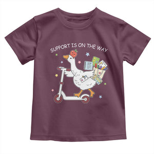 Special Education SPED Teacher Goose Scooter Toddler T Shirt Support Is On The Way TS14 Maroon Print Your Wear