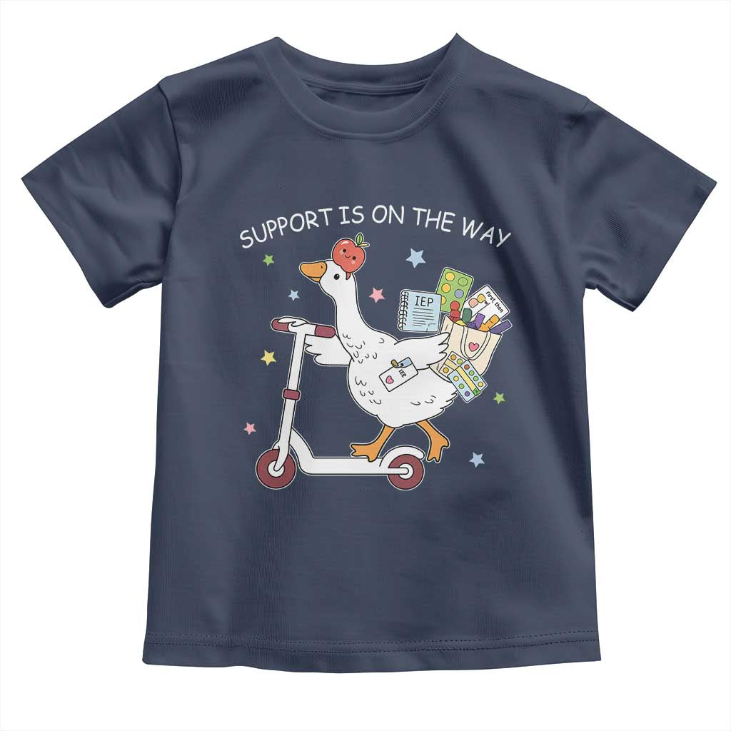 Special Education SPED Teacher Goose Scooter Toddler T Shirt Support Is On The Way TS14 Navy Print Your Wear