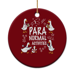 Silly Goose Para Normal Activities Ceramic Ornament Funny SPED Teachers Aide Para Normal Activities TS14 1pc Red Print Your Wear