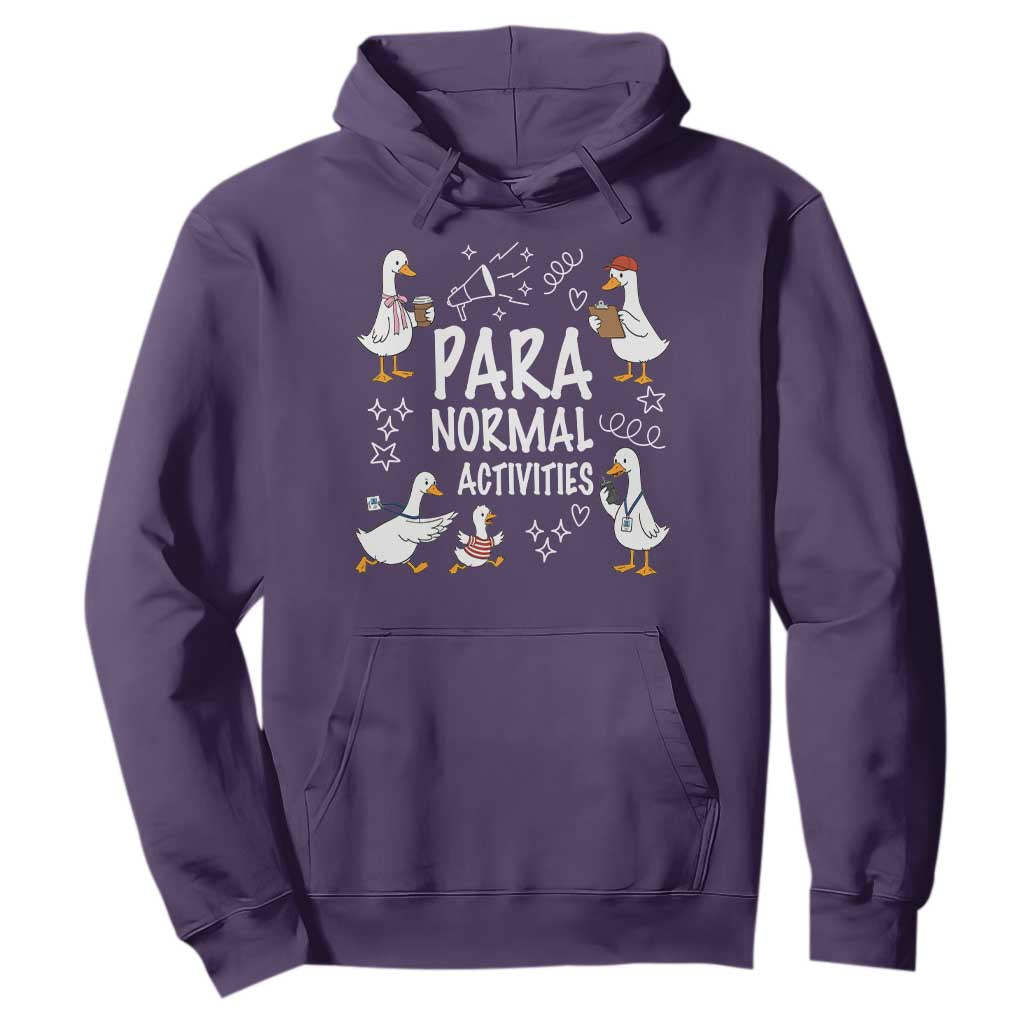Silly Goose Para Normal Activities Hoodie Funny SPED Teachers Aide Para Normal Activities TS14 Purple Print Your Wear