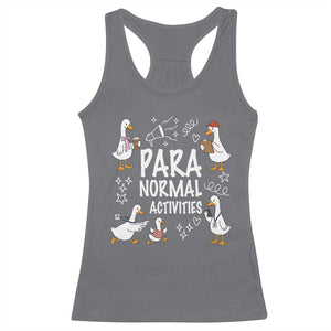 Silly Goose Para Normal Activities Racerback Tank Top Funny SPED Teachers Aide Para Normal Activities TS14 Charcoal Print Your Wear