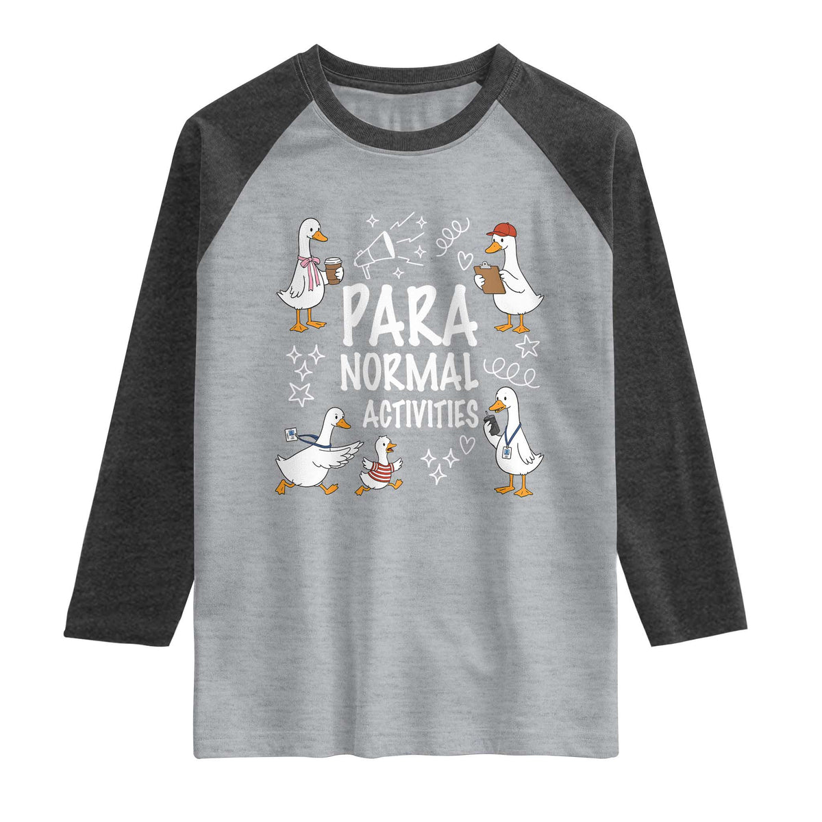 Silly Goose Para Normal Activities Raglan Shirt Funny SPED Teachers Aide Para Normal Activities TS14 Heather Gray Heather Charcoal Print Your Wear