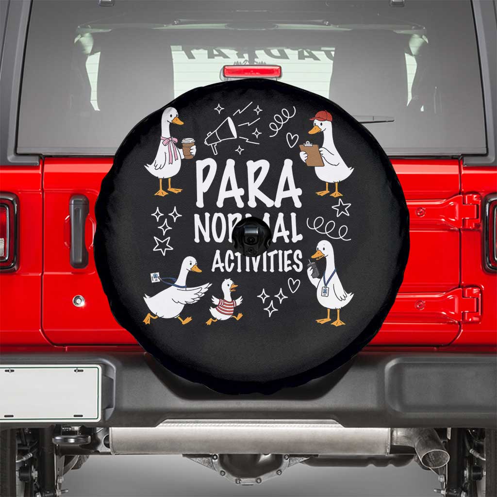 Silly Goose Para Normal Activities Spare Tire Cover Funny SPED Teachers Aide Para Normal Activities TS14 Black Print Your Wear
