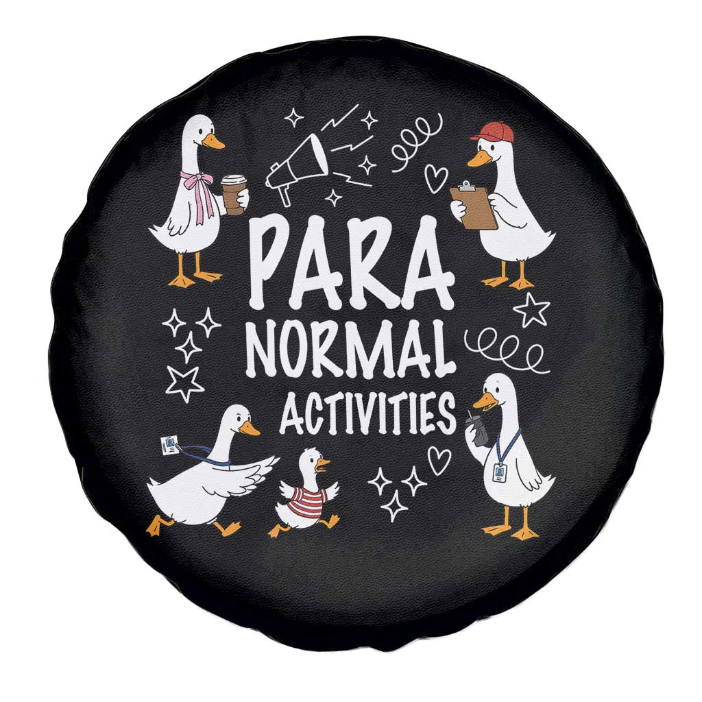 Silly Goose Para Normal Activities Spare Tire Cover Funny SPED Teachers Aide Para Normal Activities TS14 Print Your Wear