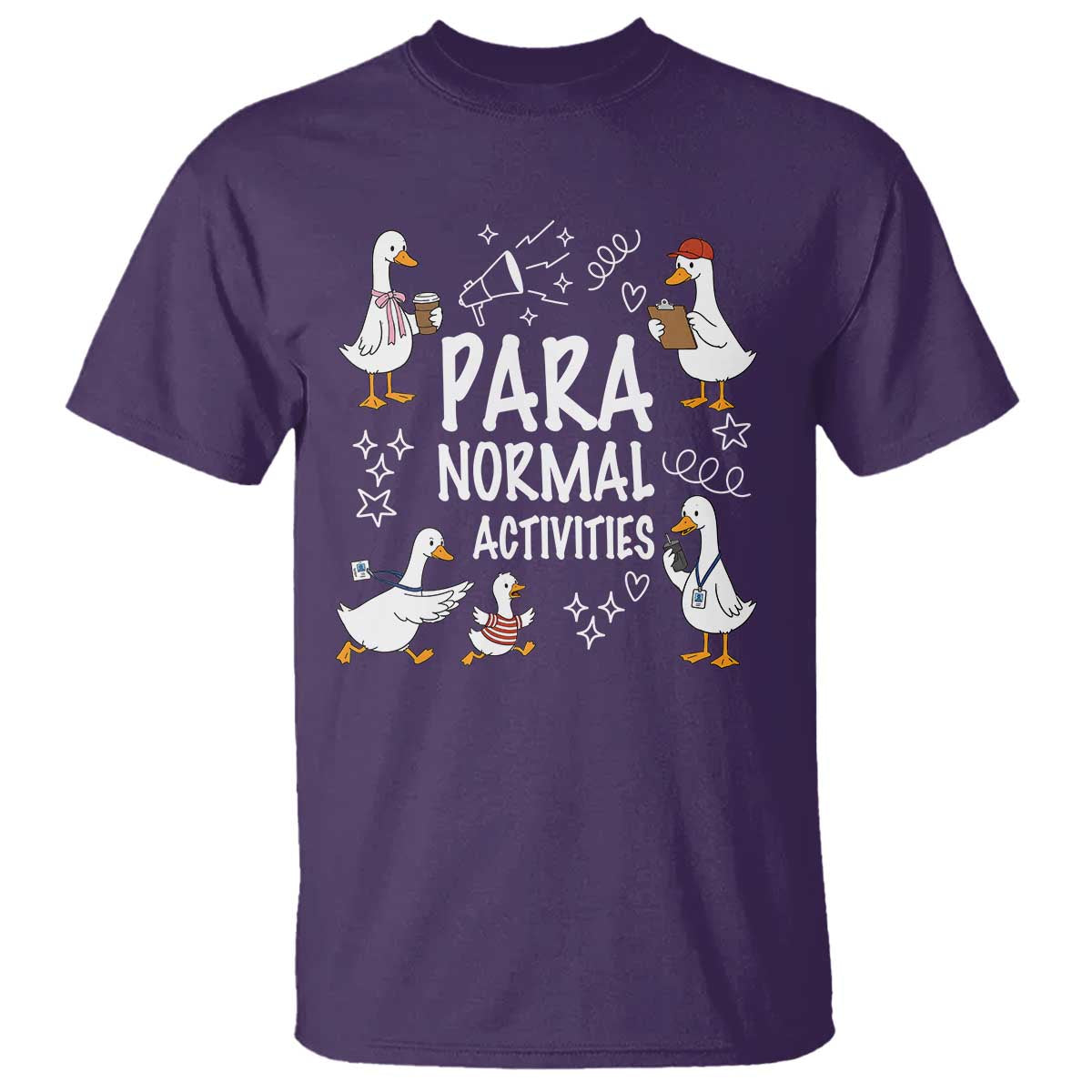 Silly Goose Para Normal Activities T Shirt Funny SPED Teachers Aide Para Normal Activities TS14 Purple Print Your Wear