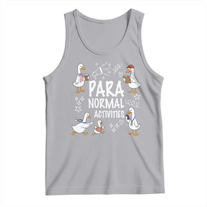 Silly Goose Para Normal Activities Tank Top Funny SPED Teachers Aide Para Normal Activities TS14 Athletic Heather Print Your Wear