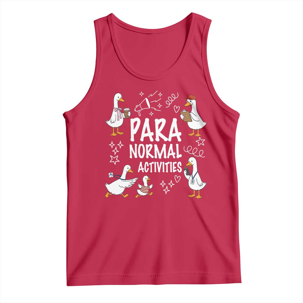 Silly Goose Para Normal Activities Tank Top Funny SPED Teachers Aide Para Normal Activities TS14 Red Print Your Wear