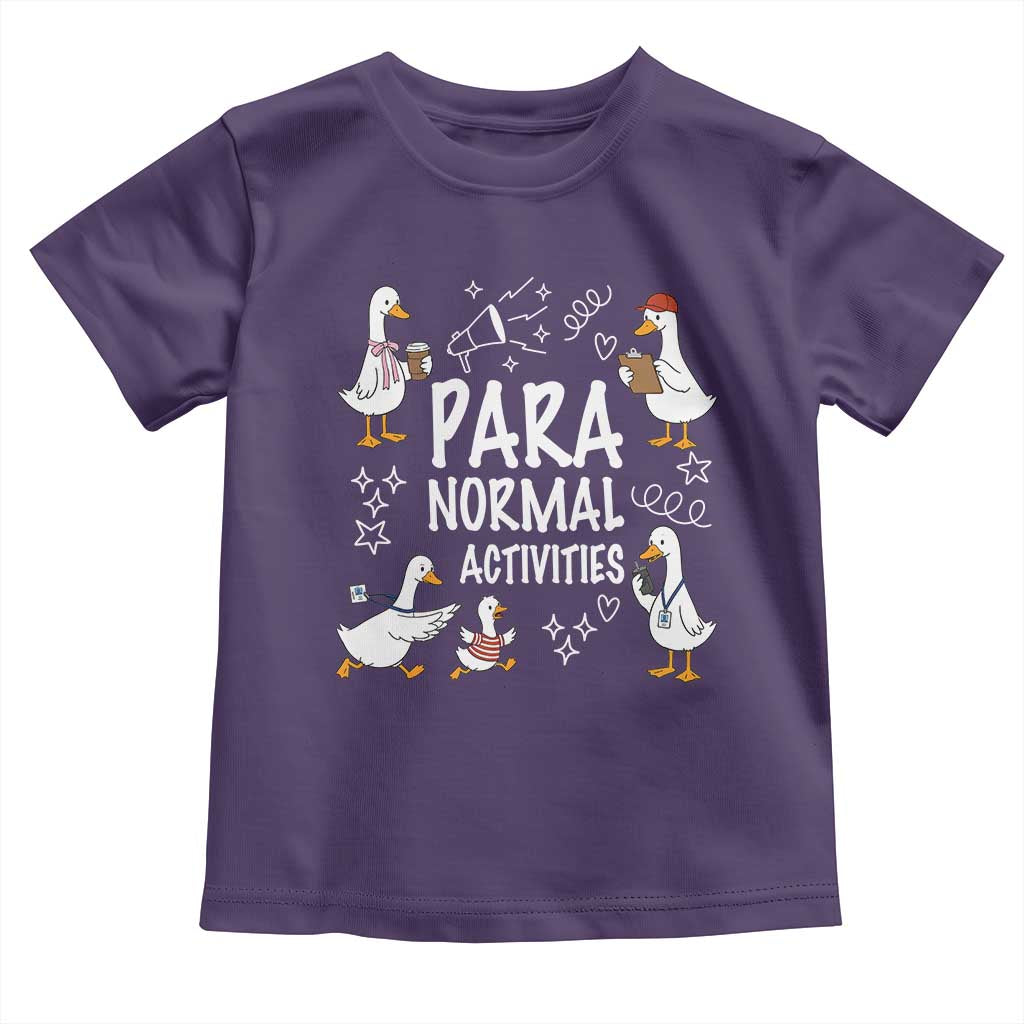 Silly Goose Para Normal Activities Toddler T Shirt Funny SPED Teachers Aide Para Normal Activities TS14 Purple Print Your Wear