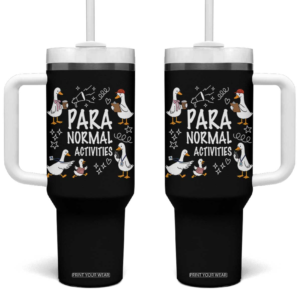 Silly Goose Para Normal Activities Tumbler With Handle Funny SPED Teachers Aide Para Normal Activities TS14 One Size: 40 oz Black Print Your Wear