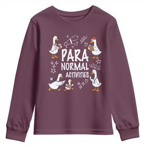 Silly Goose Para Normal Activities Youth Sweatshirt Funny SPED Teachers Aide Para Normal Activities TS14 Maroon Print Your Wear