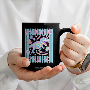 Funny Dinosaur First Day of School Pre-k Kindergarten Coffee Mug I'm Ready To Pre K