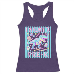 Funny Dinosaur First Day of School Pre-k Kindergarten Racerback Tank Top I'm Ready To Pre K
