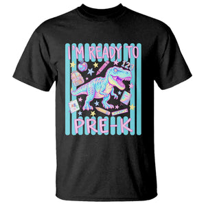 Funny Dinosaur First Day of School Pre-k Kindergarten T Shirt I'm Ready To Pre K