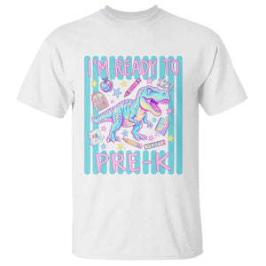 Funny Dinosaur First Day of School Pre-k Kindergarten T Shirt I'm Ready To Pre K