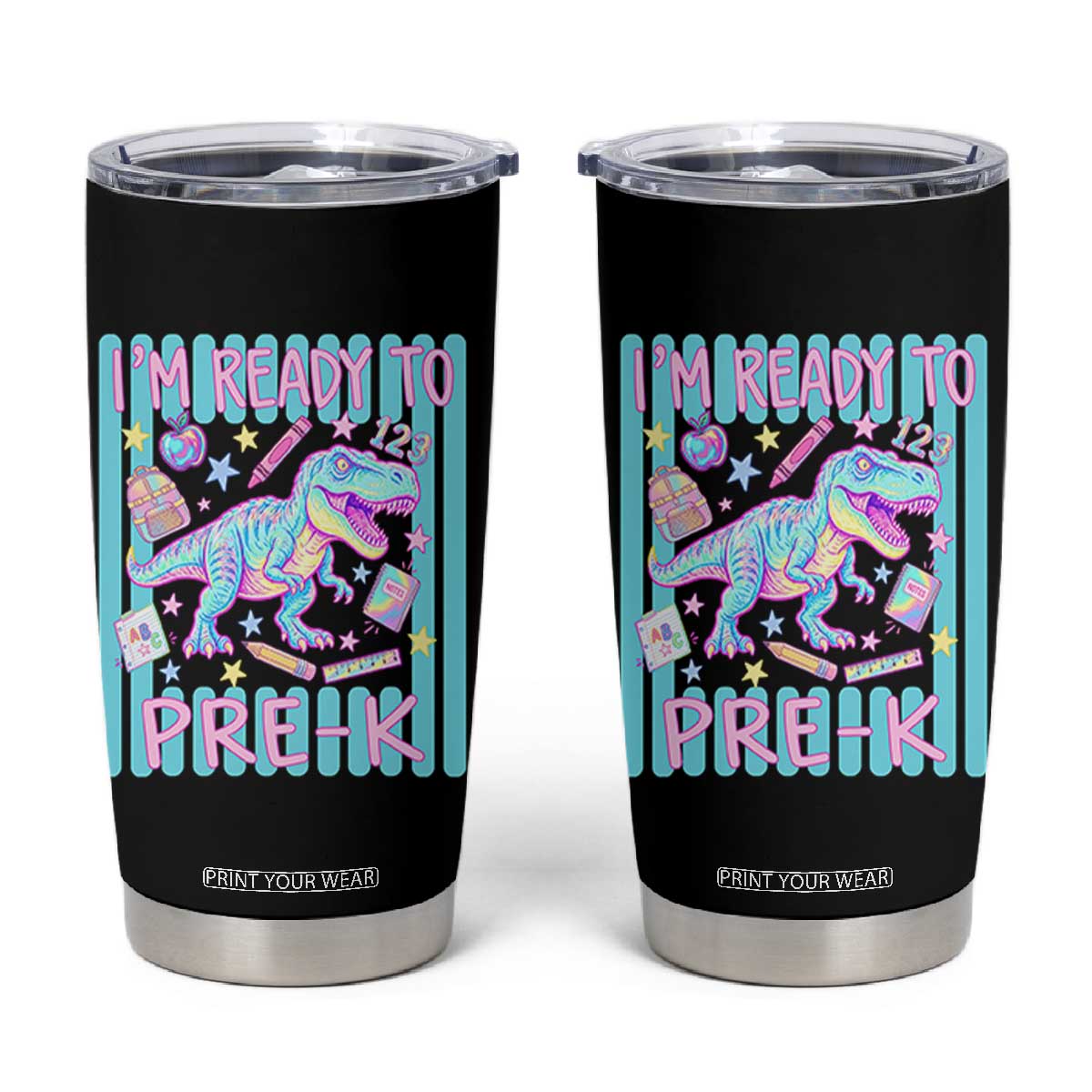 Funny Dinosaur First Day of School Pre-k Kindergarten Tumbler Cup I'm Ready To Pre K TS14 Black Print Your Wear