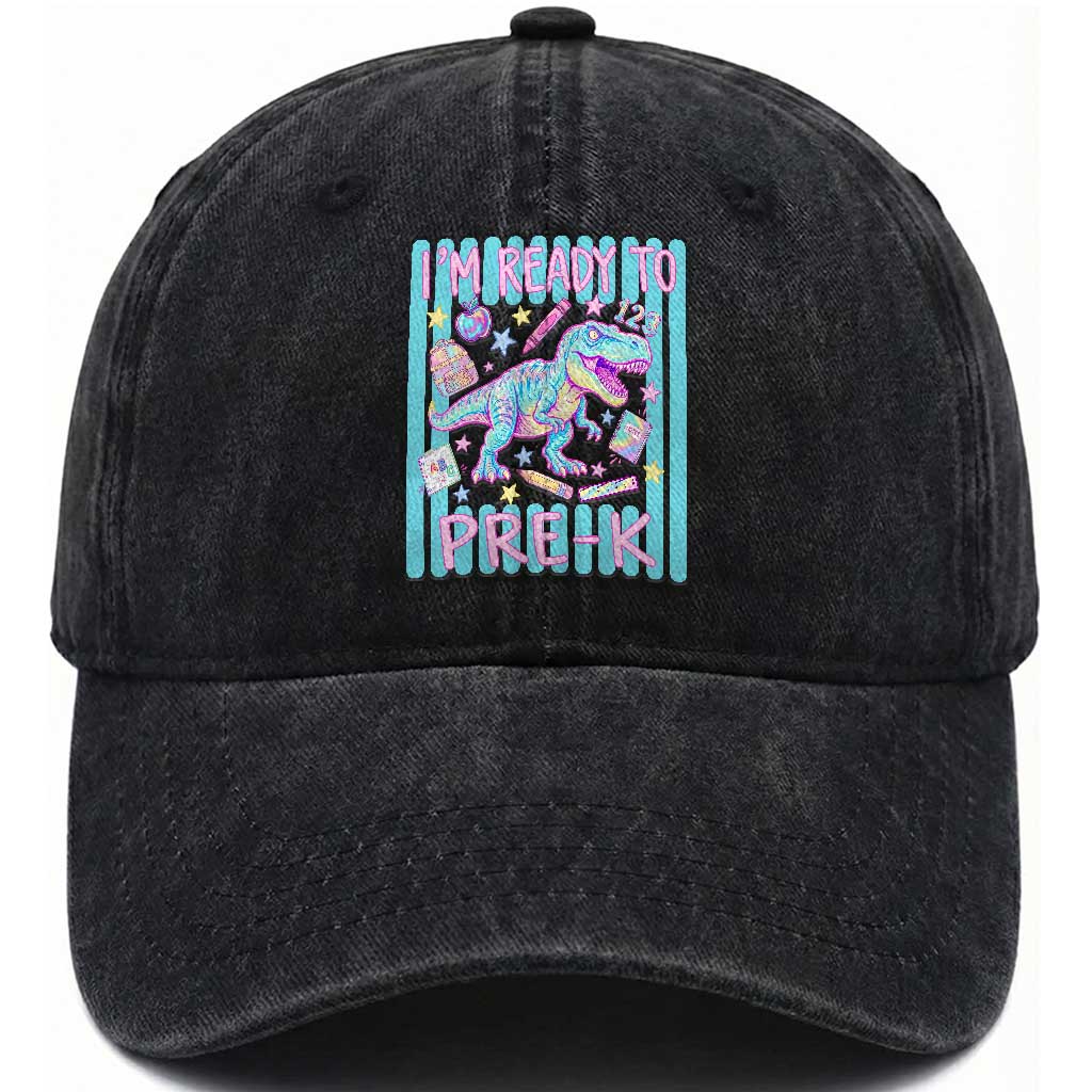 Funny Dinosaur First Day of School Pre-k Kindergarten Washed Cotton Baseball Cap I'm Ready To Pre K