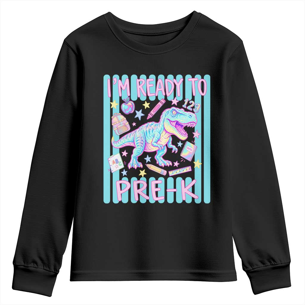 Funny Dinosaur First Day of School Pre-k Kindergarten Youth Sweatshirt I'm Ready To Pre K