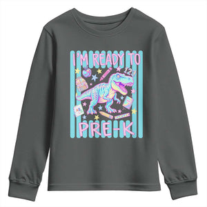 Funny Dinosaur First Day of School Pre-k Kindergarten Youth Sweatshirt I'm Ready To Pre K