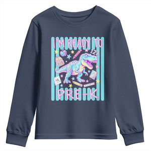 Funny Dinosaur First Day of School Pre-k Kindergarten Youth Sweatshirt I'm Ready To Pre K