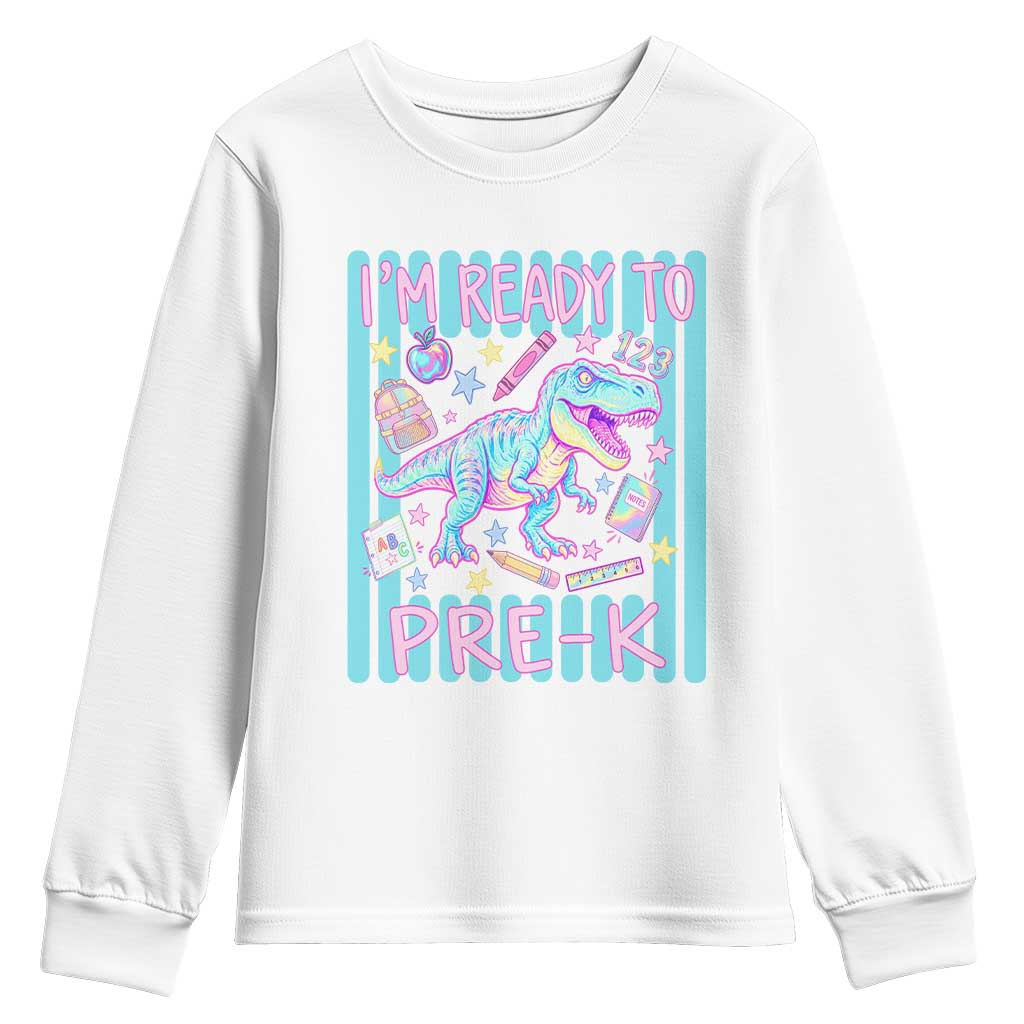 Funny Dinosaur First Day of School Pre-k Kindergarten Youth Sweatshirt I'm Ready To Pre K