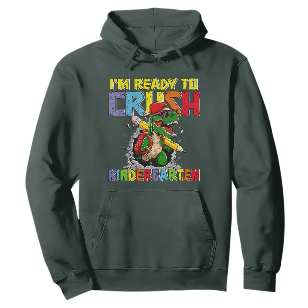 I'm Ready to Crush Pre-K Back to School T-Rex Dinosaur Hoodie
