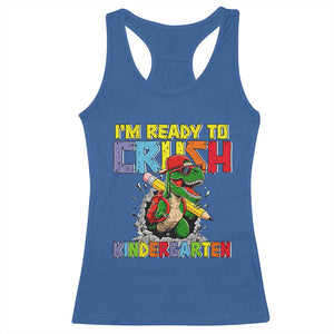 I'm Ready to Crush Pre-K Back to School T-Rex Dinosaur Racerback Tank Top